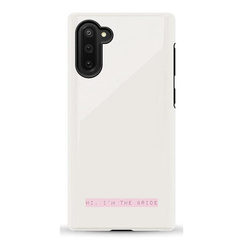 Hi, I'm the Bride | Bachelorette Case Phone Case Casetry Essential Galaxy Note 10