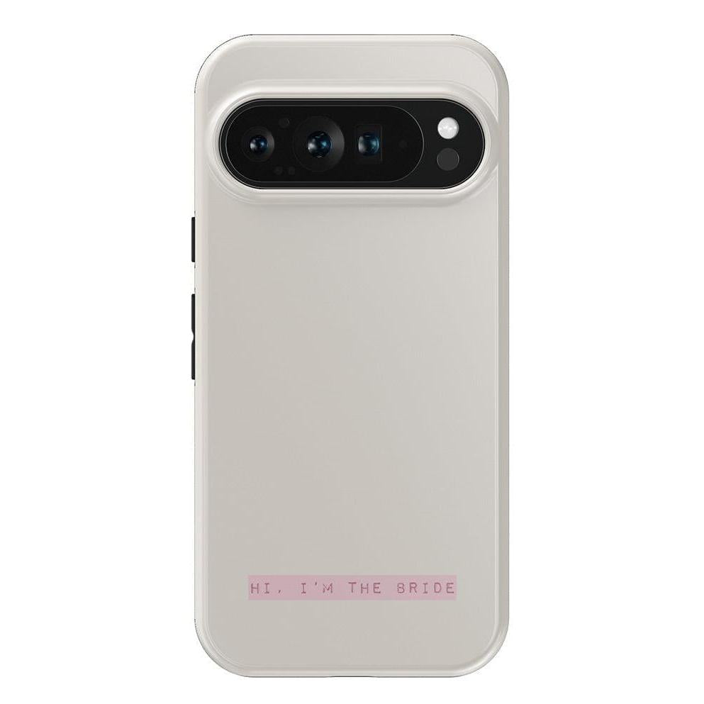 Hi, I'm the Bride | Bachelorette Case Phone Case Casetry Essential Google Pixel 9 Pro