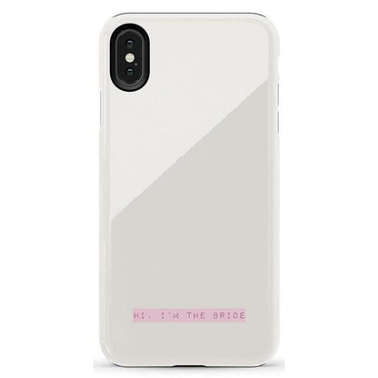 Hi, I'm the Bride | Bachelorette Case Phone Case Casetry Essential iPhone XS Max
