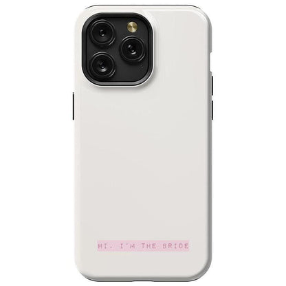 Hi, I'm the Bride | Bachelorette Case Phone Case Casetry Essential + MagSafe® iPhone 15 Pro Max