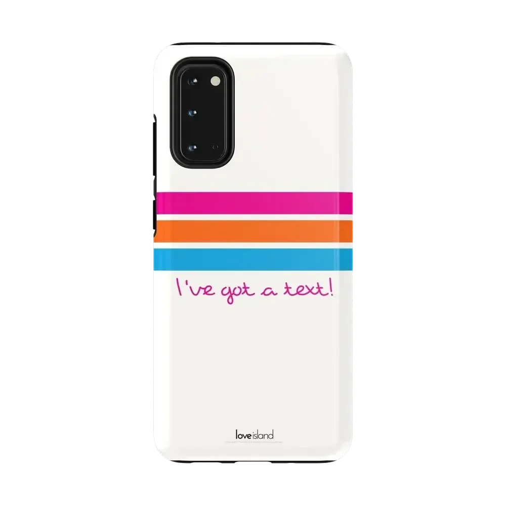 I've Got a Text! | Love Island Case Phone Case get.casely Essential Galaxy S20