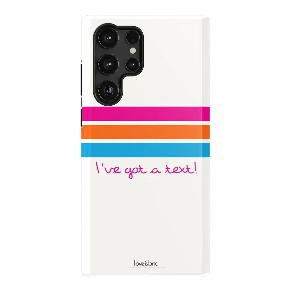 I've Got a Text! | Love Island Case Phone Case get.casely Essential Galaxy S22 Ultra