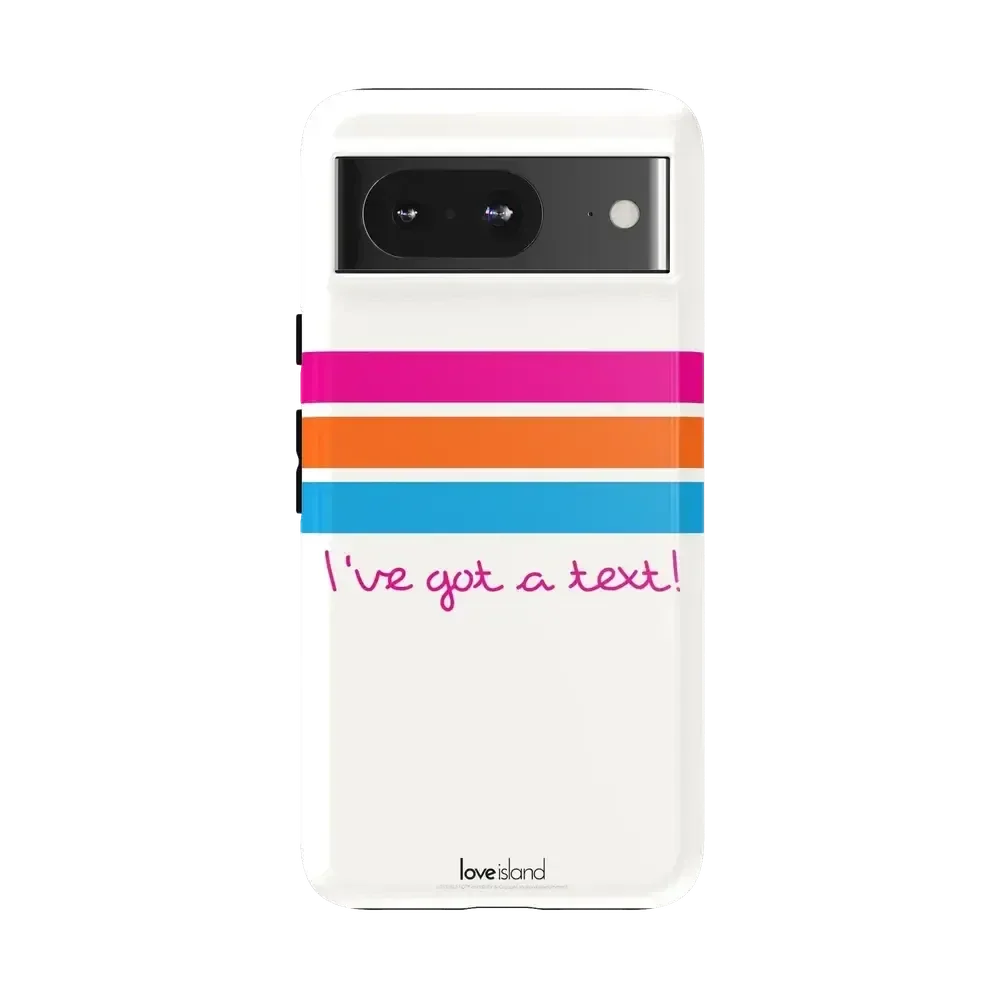 I've Got a Text! | Love Island Case Phone Case get.casely Essential Google Pixel 8