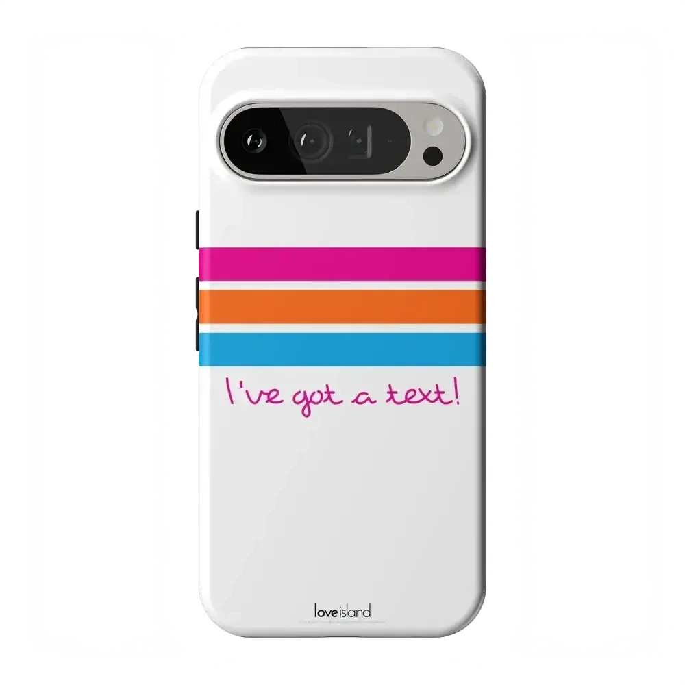 I've Got a Text! | Love Island Case Phone Case get.casely Essential Google Pixel 9 Pro XL