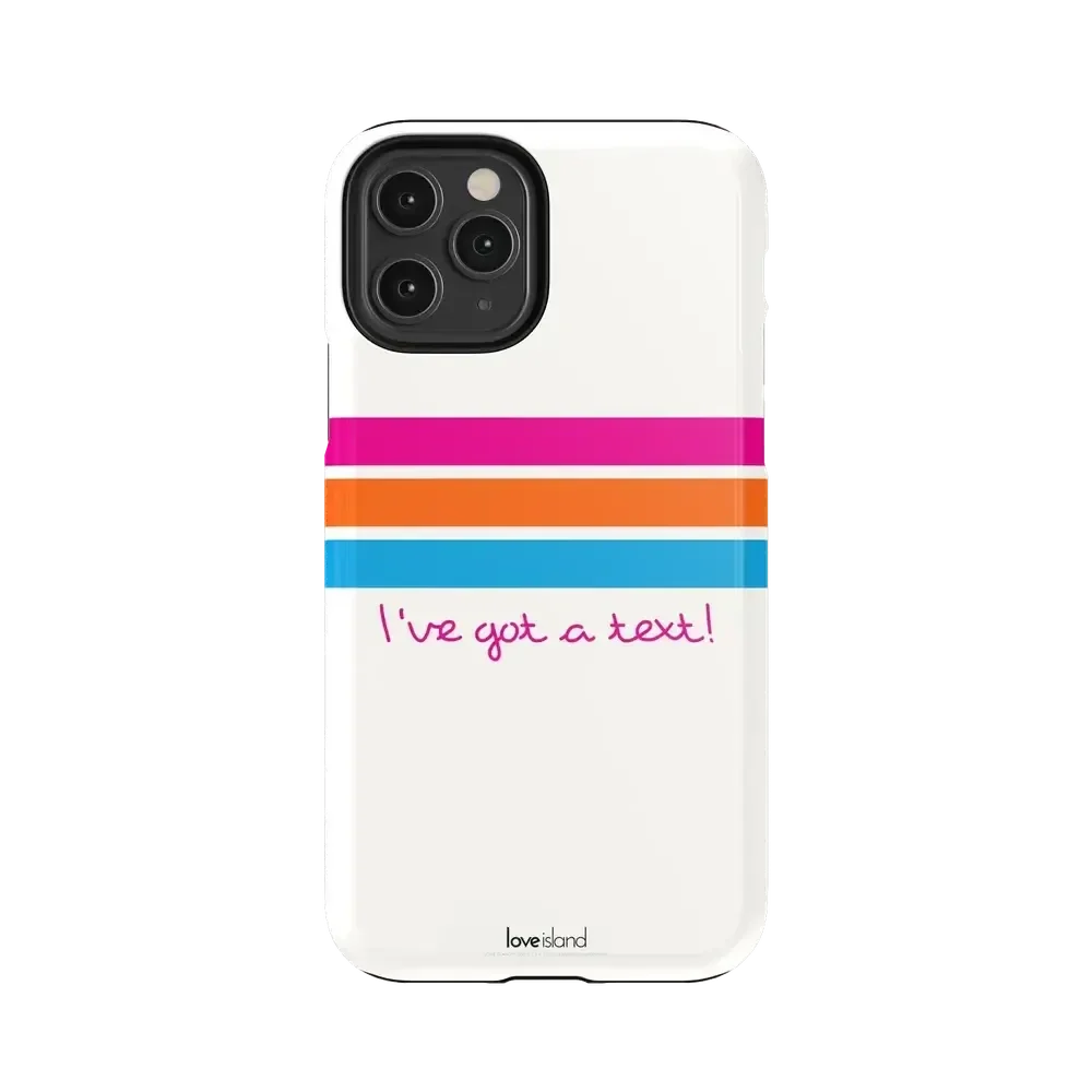 I've Got a Text! | Love Island Case Phone Case get.casely Essential iPhone 11 Pro