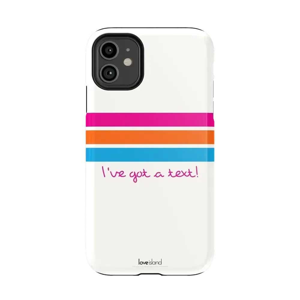 I've Got a Text! | Love Island Case Phone Case get.casely Essential iPhone 11
