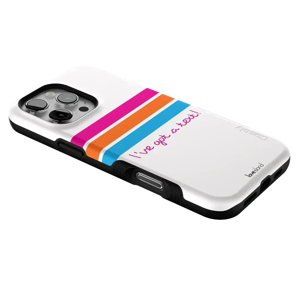 I've Got a Text! | Love Island Case Phone Case get.casely